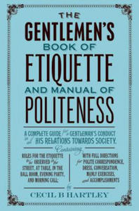 Gentlemen's Book of Etiquette and Manual of Politeness - 2872720946