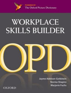 Oxford Picture Dictionary Second Edition: Workplace Skills Builder Edition - 2864360192
