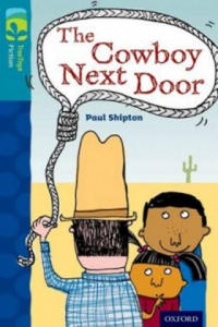 Oxford Reading Tree TreeTops Fiction: Level 9 More Pack A: The Cowboy Next Door - 2866212009