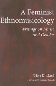 Feminist Ethnomusicology - 2877490577