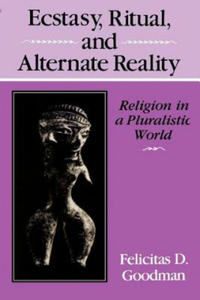 Ecstasy, Ritual, and Alternate Reality - 2874912068