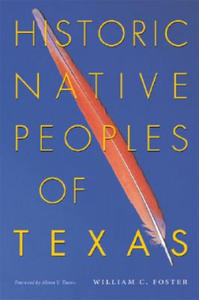 Historic Native Peoples of Texas - 2867121015