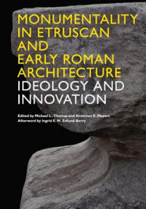 Monumentality in Etruscan and Early Roman Architecture - 2878441175