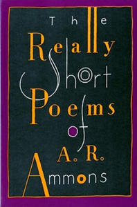 Really Short Poems of A. R. Ammons - 2873328708