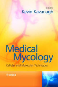 Medical Mycology - Cellular and Molecular Techniques - 2873617449