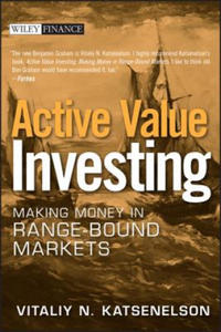 Active Value Investing - Making Money in Range-Bound Markets - 2861979816