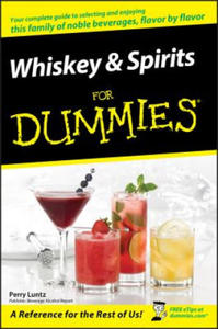 Whiskey and Spirits For Dummies - 2877858339