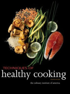 Techniques of Healthy Cooking, 4th Edition - 2867364831