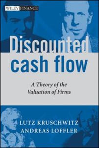 Discounted Cash Flow - A Theory of the Valuation of Firms - 2877966559