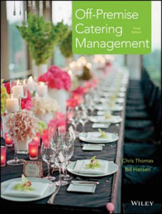 Off-Premise Catering Management, Third Edition - 2861891279