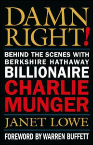 Damn Right! - Behind the Scenes with Berkshire Hathaway Billionaire Charlie Munger - 2877966557