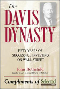 Davis Dynasty - Fifty Years of Successful Investing on Wall Street - 2878082627