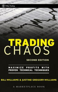 Trading Chaos - Maximize Profits with Proven Technical Techniques 2e - 2866658278