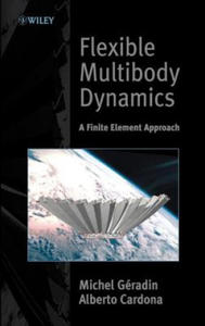 Flexible Multibody Dynamics - A Finite Element Approach - 2877492210