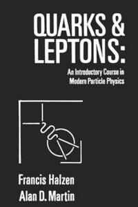 Quarks & Leptons - An Introductory Course in Mode Modern Particle Physics (WSE) - 2871905225