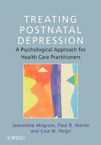 Treating Postnatal Depression - A Psychological Approach for Health Care Practitioners - 2878082618