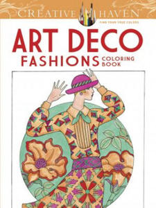 Creative Haven Art Deco Fashions Coloring Book - 2877036906