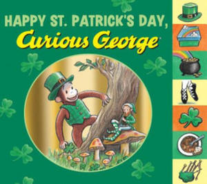 Happy St. Patrick's Day, Curious George: Tabbed Board Book - 2878620620