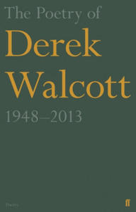 Poetry of Derek Walcott 1948-2013 - 2878436041