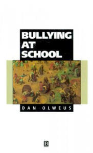 Bullying at School - What We Know and What We Can Do - 2873901719