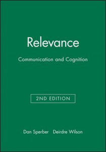 Relevance - Communication and Cognition 2e - 2877504959