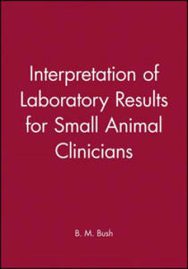 Interpretation of Laboratory Results for Small Animal Clinicians - 2867156373