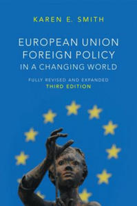 European Union Foreign Policy in a Changing World 3e - 2871790805