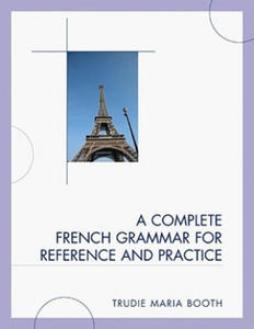 Complete French Grammar for Reference and Practice - 2874803865