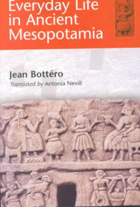 Everyday Life in Ancient Mesopotamia - 2865190866