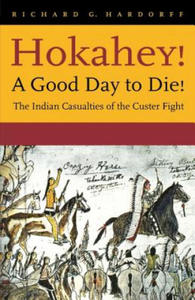 Hokahey! A Good Day to Die! - 2876458919