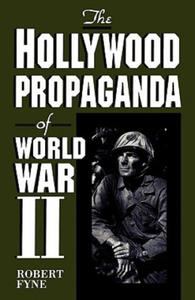Hollywood Propaganda of World War II - 2867156361