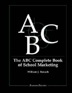 ABC Complete Book of School Marketing - 2876338015