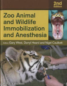 Zoo Animal and Wildlife Immobilization and Anesthesia - 2867127751