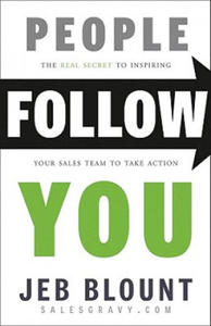 People Follow You: The Real Secret to What Matter s Most in Leadership - 2875906270