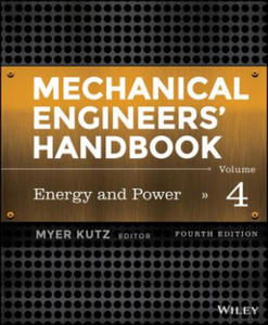 Mechanical Engineers' Handbook, Fourth Edition - Volume 4 - Energy and Power - 2874803849