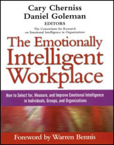 Emotionally Intelligent Workplace: How to Sele ct for, Measure, and Improve Emotional Intelligenc e in Individuals, Groups, and Organizations - 2861951315