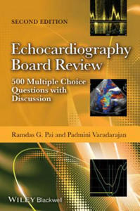 Echocardiography Board Review - 500 Multiple Choice Questions with Discussion 2e - 2867113037