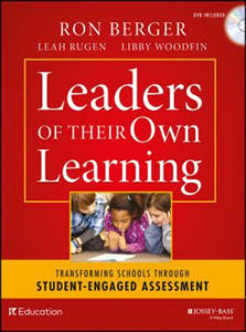 Leaders of Their Own Learning - Transforming Schools Through Student-Engaged Assessment - 2873612107