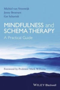 Mindfulness and Schema Therapy - A Practical Guide - 2873169936