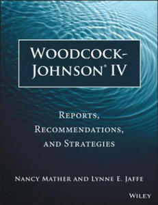 Woodcock-Johnson (R) IV - Reports, Recommendations, and Strategies - 2877307232