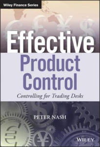 Effective Product Control - Controlling for Trading Desks - 2872208501