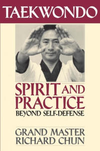 Taekwondo Spirit and Practice - 2870307310