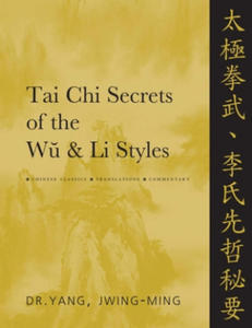 Tai Chi Secrets of the Wu & Li Styles - 2861862903