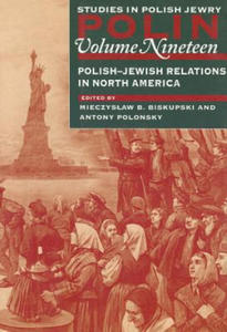 Polin: Studies in Polish Jewry Volume 19 - 2877781485