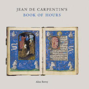 Jean De Carpentin's Book of Hours - 2867772230