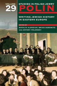 Polin: Studies in Polish Jewry Volume 29 - 2875230978