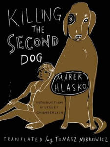 Killing The Second Dog - 2867107401