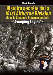 Histoire SecreTe De La 101st Airborne Division - 2871893455