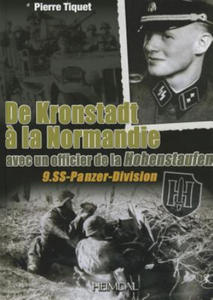 De Kronstadt a La Normandie Avec Un Officier De La Hohenstaufen - 2873332544