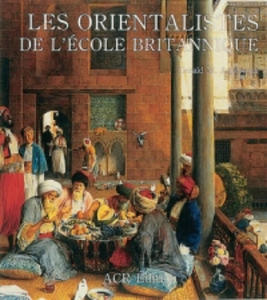 Les Orientalists De L'ecole Britannique - 2873617419